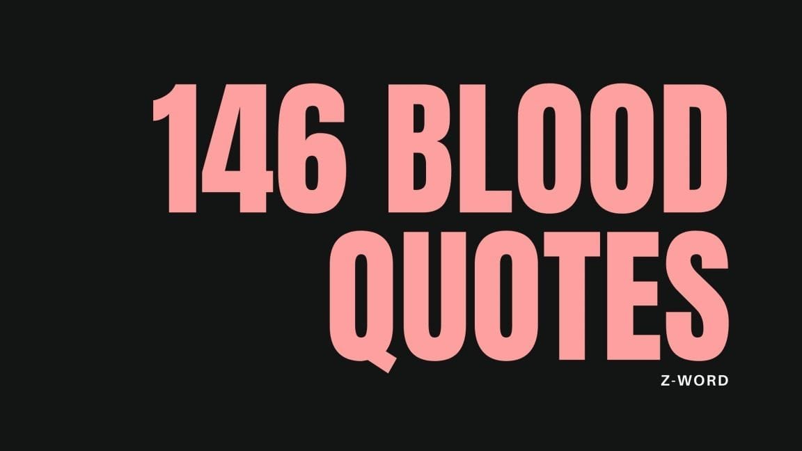 146-blood-quotes-ultimate-list-z-word